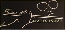 Jazz Fo Yo Azz Productions PRESENT: "JAZZ FO YO AZZ" Sundays @ Sahara (hotel & casino)